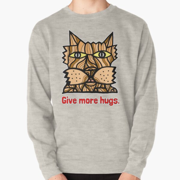 "Give More Hugs" Pullover Sweatshirt