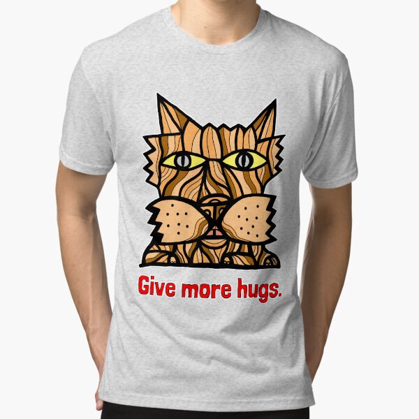 "Give More Hugs" Tri-blend T-Shirt