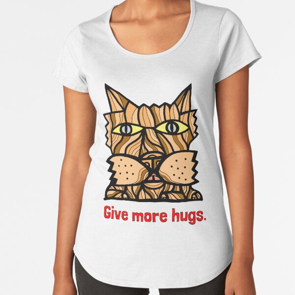 "Give More Hugs" Premium Scoop T-Shirt