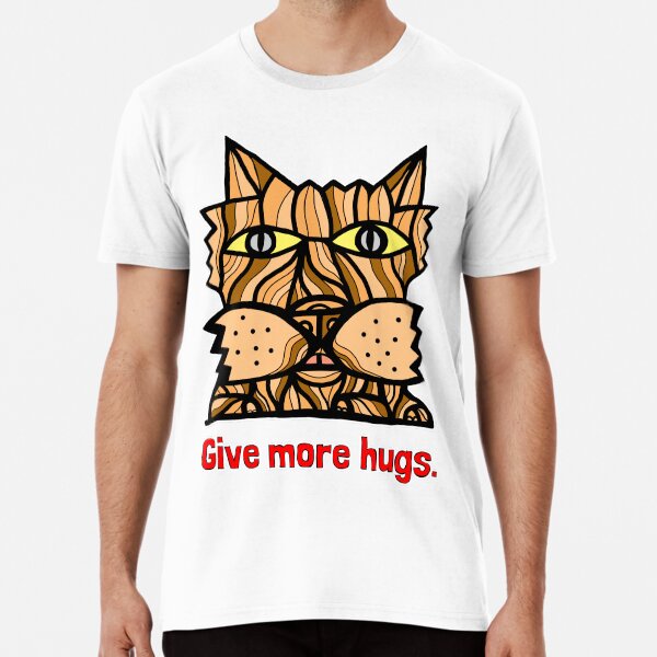 "Give More Hugs" Premium T-Shirt