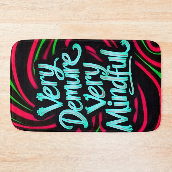Item preview, Very Demure Very Mindful Quote designed and sold by TheArtOfPat.