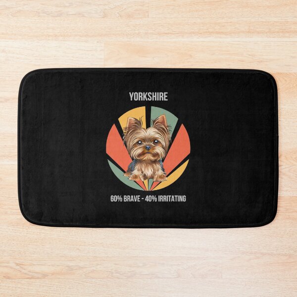 Item preview, 60% Brave, 40% Irritating - Yorkshire Terrier designed and sold by Numbers-Art.