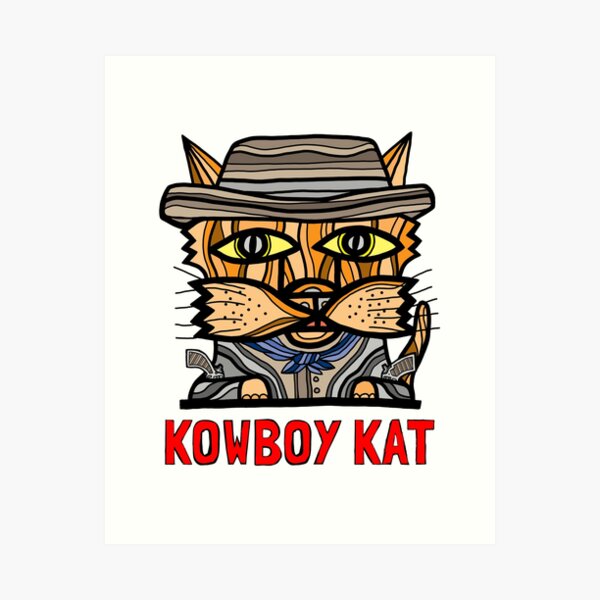 "Kowboy Kat" Art Print