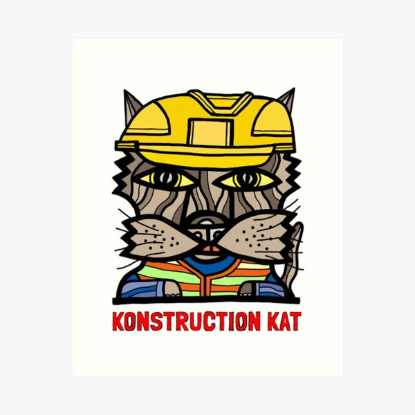 "Konstruction Kat" Art Print