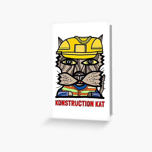 "Konstruction Kat" Greeting Card