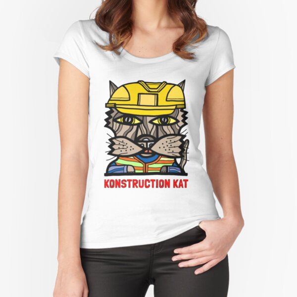 "Konstruction Kat" Fitted Scoop T-Shirt