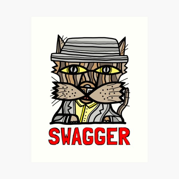 "Swagger" Art Print