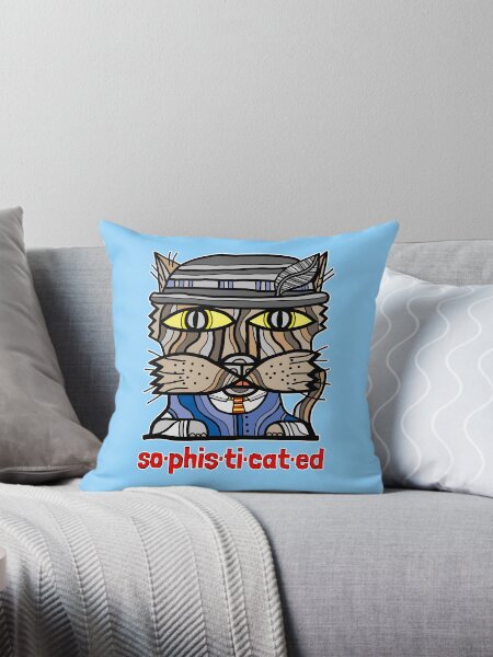 "so-phis-ti-cat-ed" Throw Pillow