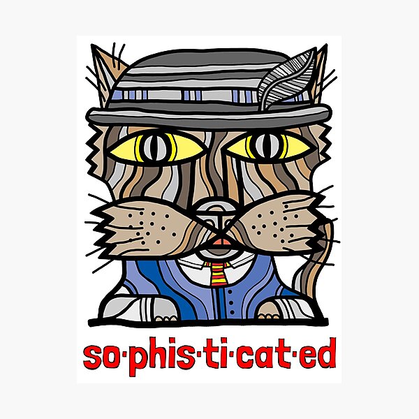 "so-phis-ti-cat-ed" Photographic Print