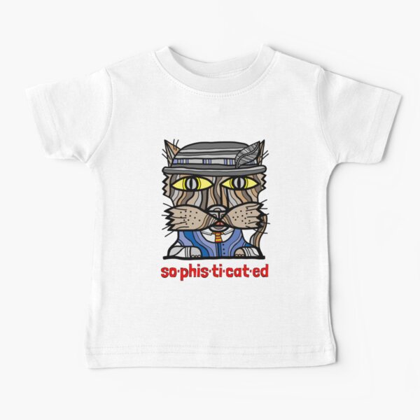 "so-phis-ti-cat-ed" Baby T-Shirt