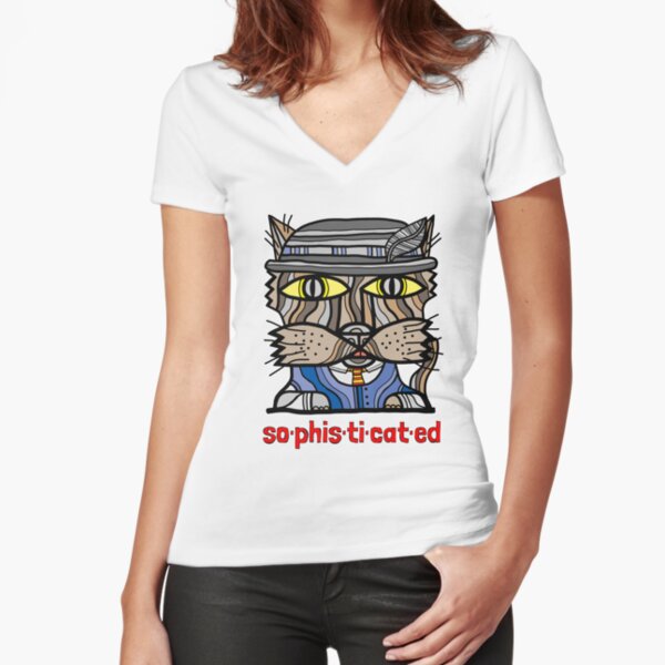 "so-phis-ti-cat-ed" Fitted V-Neck T-Shirt