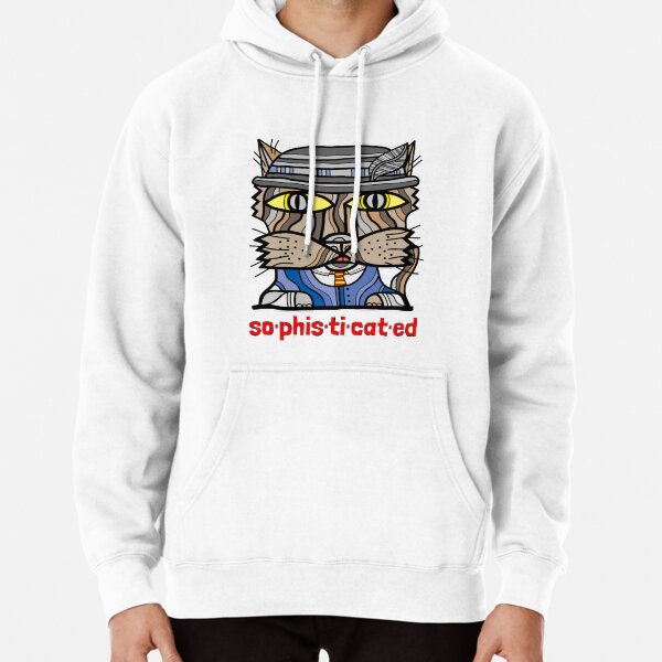 "so-phis-ti-cat-ed" Pullover Hoodie