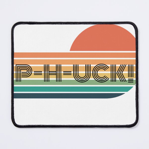 Item preview, P-h-uck designed and sold by NicMacTees.