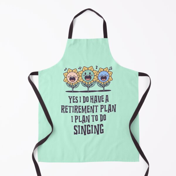 Item preview, Yes I do have a retirement plan I plan to do Singing designed and sold by 87-Aesthetics.