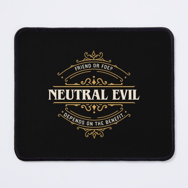 Item preview, Neutral Evil Funny Tabletop RPG Alignment designed and sold by pixeptional.