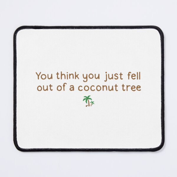 Item preview, Context. Coconut Tree. Kamala i designed and sold by dontqu0teme.