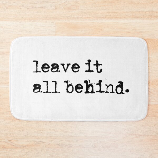 Item preview, leave it all behind designed and sold by rainbowcatnip.