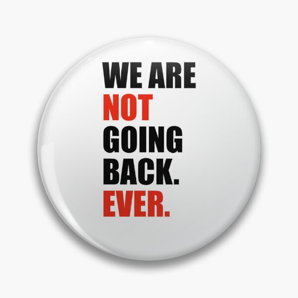 Item preview, We are never going back. Ever. #Swifties designed and sold by YaelFromYonkers.