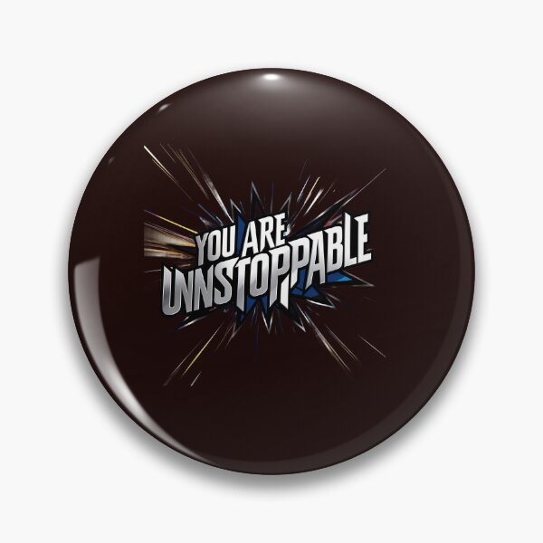 Item preview, You Are Unstoppable T-Shirt designed and sold by fashionsicon.