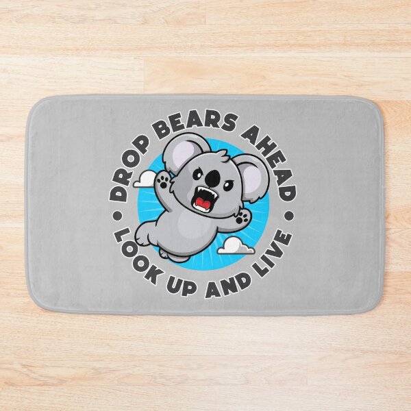 Item preview, Drop bears ahead - look up and live - Australian drop bears designed and sold by messy-nessie.