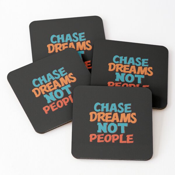 Item preview, Chase Dreams Not Pepole  designed and sold by Ruby1971.