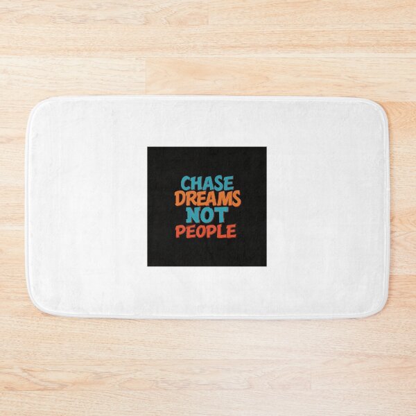 Item preview, Chase Dreams Not Pepole  designed and sold by Ruby1971.