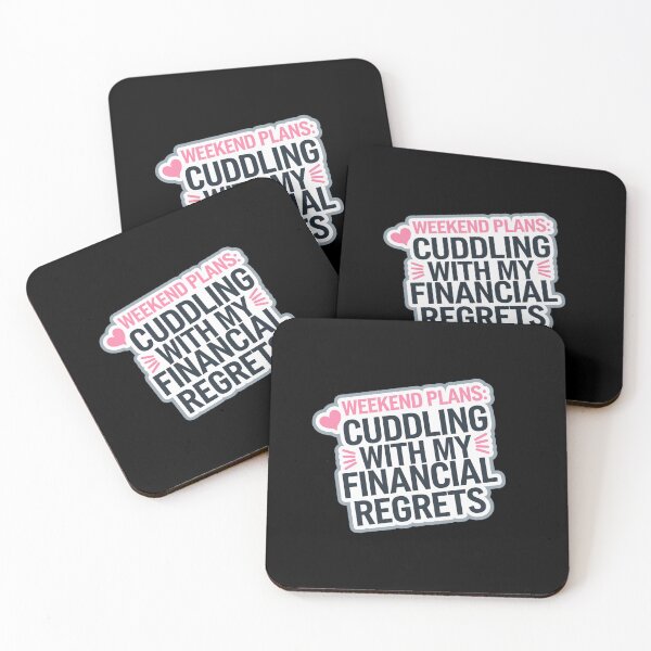 Item preview, Weekend Plans: Cuddling With My Financial Regrets designed and sold by Peter Stawicki.