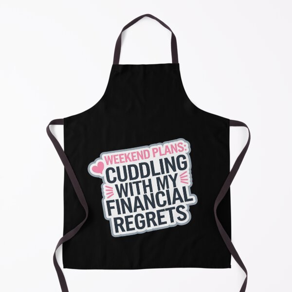 Item preview, Weekend Plans: Cuddling With My Financial Regrets designed and sold by Peter Stawicki.