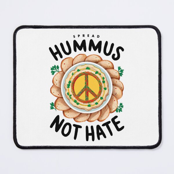 Item preview, Spread Hummus Not Hate designed and sold by HexOne.