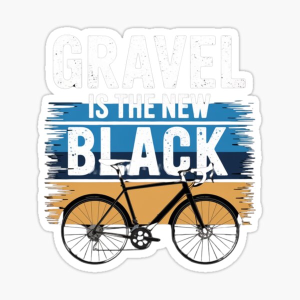 Item preview, Gravel is the new black designed and sold by lakieruj.