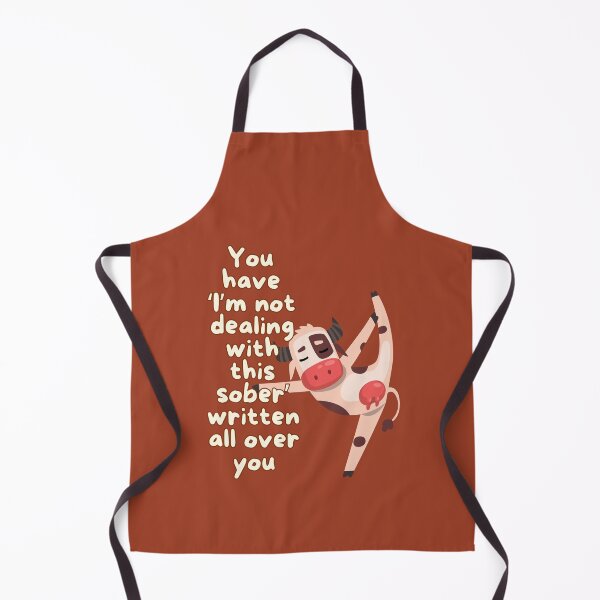 Item preview, You have ‘I’m not dealing with this sober’ written all over you....for animal and cow lovers! designed and sold by Evie Gerontis.
