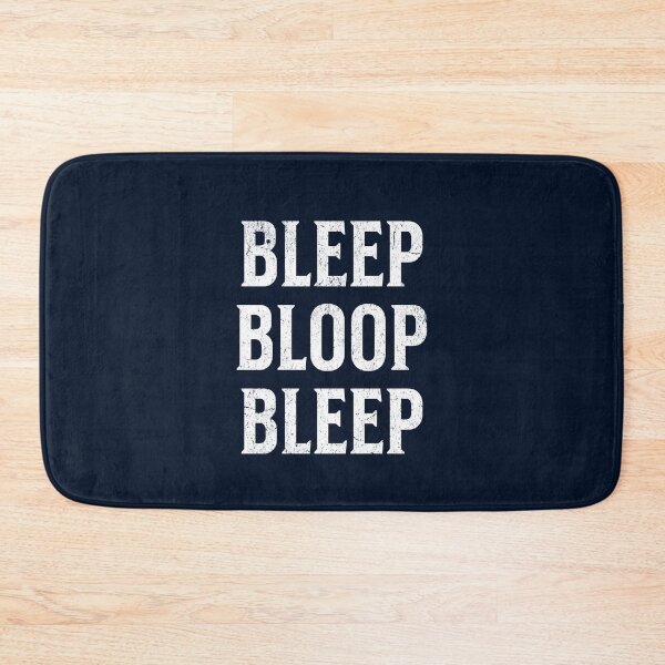 Aperçu de l'œuvre Bleep Bloop Bleep - Dicton drôle de droïde créée et vendue par goldentusk.