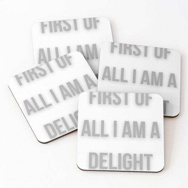 Item preview, First Of All I Am A Delight designed and sold by FunnyThings1.