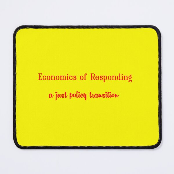 Item preview, Economic Implications of a Just Policy Transition designed and sold by annenambiro.