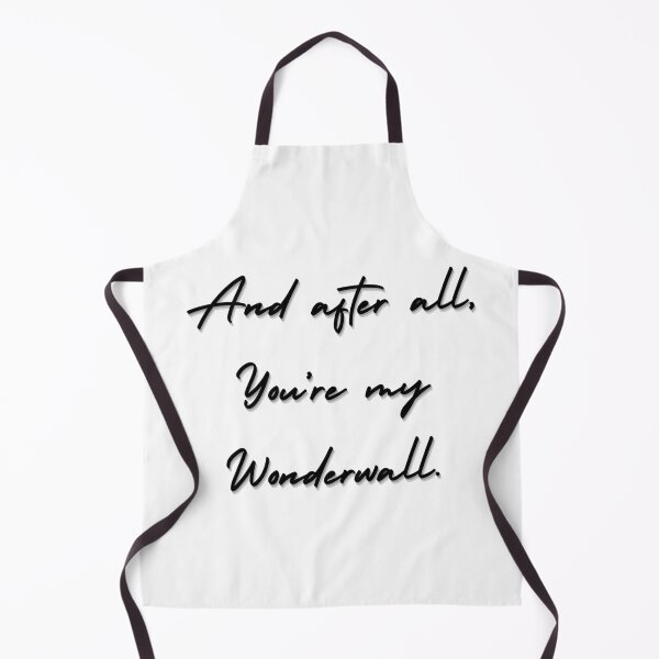 Item preview, You're my Wonderwall designed and sold by ItsAMugsGame.