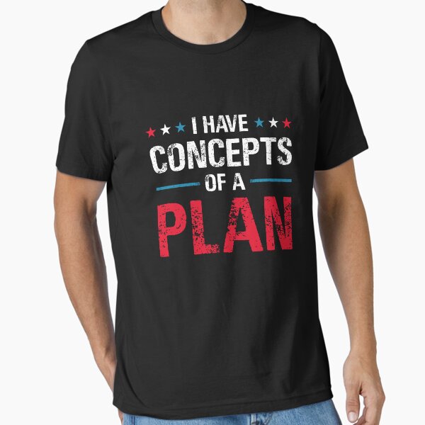 Item preview, I Have a Concept of a Plan designed and sold by varioarts.