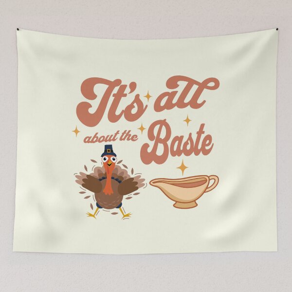 Item preview, It's all about the baste designed and sold by BritishDelights.