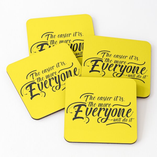 Item preview, The easier it is, the more everyone will do it designed and sold by PURNOMATRA.