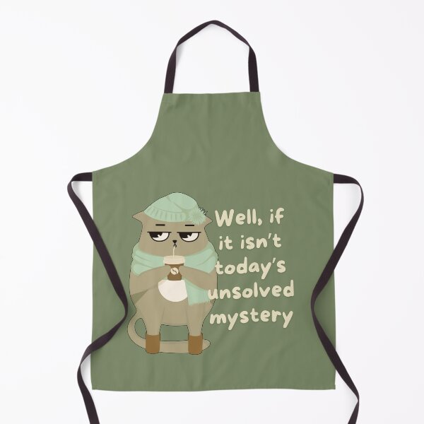 Item preview, Well, if it isn’t today’s unsolved mystery... for Cat Lovers! designed and sold by Evie Gerontis.