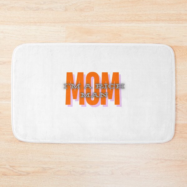 Item preview, Mom, I'm a rich man designed and sold by LaughandLaugh.