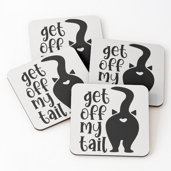 Item preview, Back off my tail designed and sold by By Nayla.