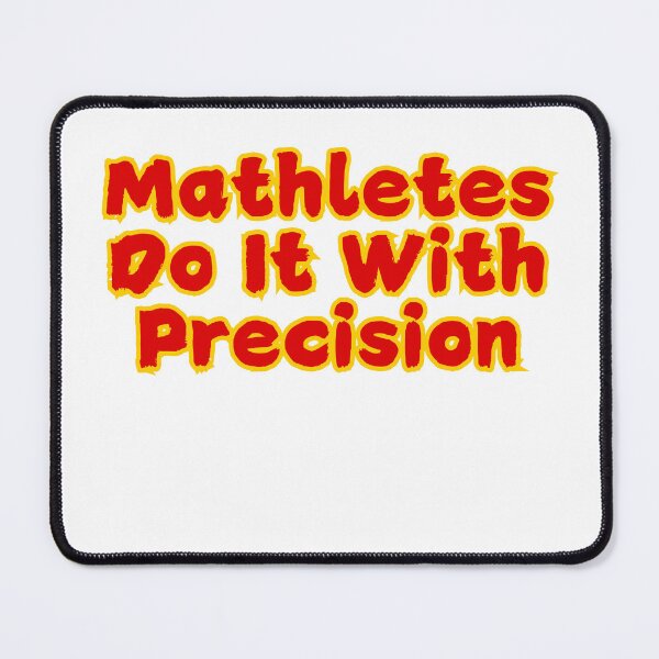 Item preview, Mathletes Do It With Precision designed and sold by ladylalitafanta.