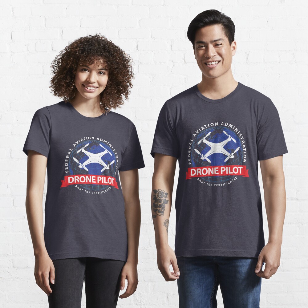 Certified Drone Pilot - Funny Aviation Quotes Gift Essential T-Shirt
