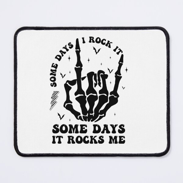 Item preview, Some days I rock it Some Days It Rocks Me designed and sold by khallidaart.