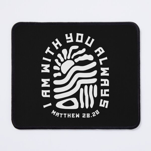 Item preview, I Am With You Always - Matthew 28.20 designed and sold by cidolopez.