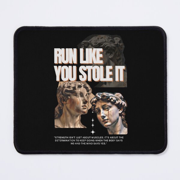 Item preview, Run Like You Stole It: Ignite Your Gym Motivation with This Dynamic Slogan designed and sold by Nalanda2000.