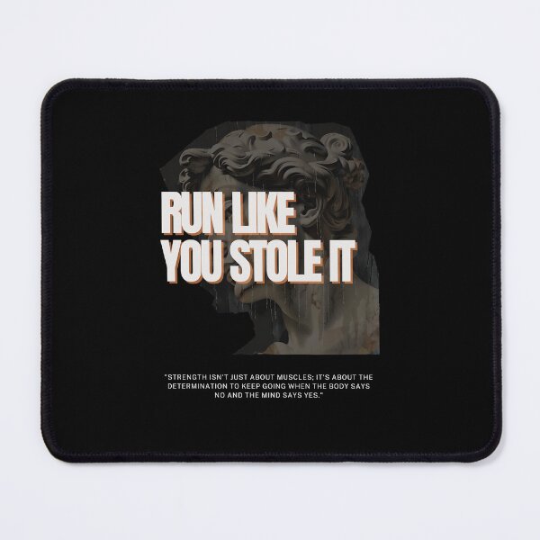 Item preview, Run Like You Stole It: Ignite Your Gym Motivation with This Dynamic Slogan designed and sold by Nalanda2000.
