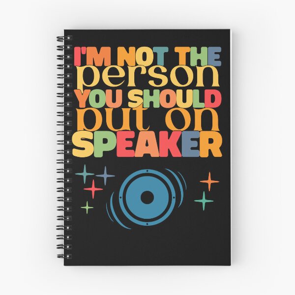 Item preview, Im Not The Person You Should Put On Speaker designed and sold by KaiLabsArt.