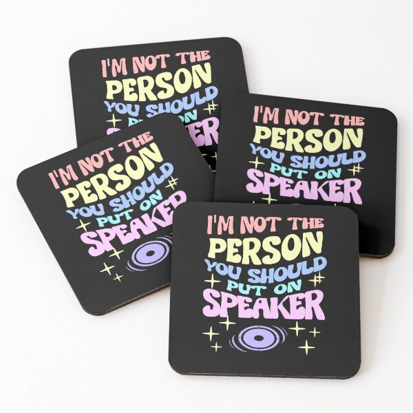 Item preview, Im Not The Person You Should Put On Speaker designed and sold by KaiLabsArt.
