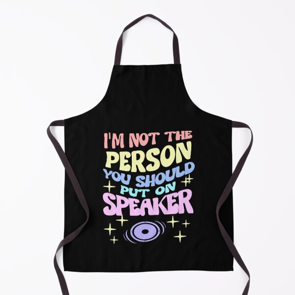 Item preview, Im Not The Person You Should Put On Speaker designed and sold by KaiLabsArt.